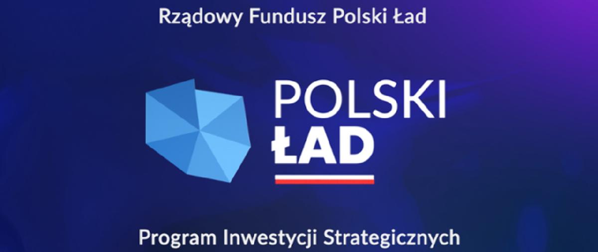 Grafika Rządowy Fundusz Polski Ład: Program Inwestycji Strategicznych